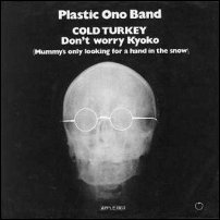 Cold Turky/Don't Worry Kyoko (Mummy's Only Looking For A Hand In The Snow) picture sleeve photo