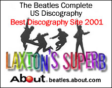 Voted the Best Beatles Discography in the fourth annual Laxton's Superb Website Awards